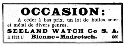 Seeland Watch Co. Inserate Fédération Horlogère Suisse 10. Juli 1912