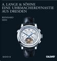 A. Lange & Söhne – Eine Uhrmacherdynastie aus Dresden.jpg