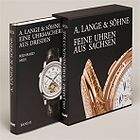 Reinhard Meis: A. Lange & Söhne – Great Timepieces from Saxony.